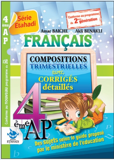 Compositions trimestrielles avec corrigés FRANÇAIS - 4 AP